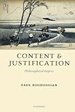 Content and justification : philosophical papers