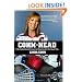 Cohn-Head: A No-Holds-Barred Account of Breaking Into the Boys' Club