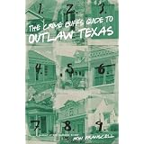 The Crime Buff's Guide to Outlaw Texas