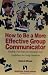 How to Be a More Effective Group Communicator: Finding Your Role & Boosting Your Confidence in Group Situations