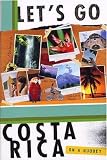 Let's Go Costa Rica 3rd Edition (Let's Go Costa Rica)