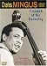 DVD : Charles Mingus: Triumph of the Underdog