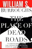 The Place of Dead Roads: A Novel