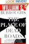 The Place of Dead Roads: A Novel