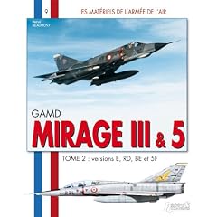 Les Mat�riels de l'arm�e de l'Air : Mirage III  IIIR et IIIB (2)