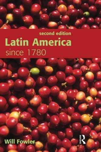 latin america since 1780