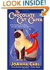 The Chocolate Cat Caper (Chocoholic Mysteries, No. 1)