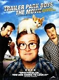 Trailer Park Boys: The Movie