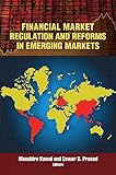Financial market regulation and reforms in emerging markets