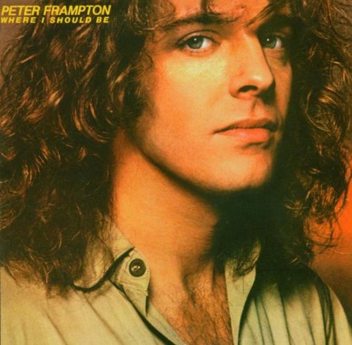 Peter Frampton - Where I Should Be Lyrics - Zortam Music