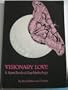 Visionary love: A spirit book of gay mythology and trans-mutational faerie