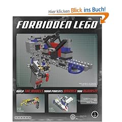 Forbidden LEGO: Build the Models Your Parents Warned You Against!