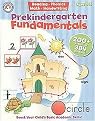 Prekindergarten Fundimentals (Reading-phonics-math-handwriting Boost Your Child's Basic Academic Skills! Ages 3-5) (Paperback)