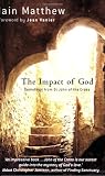 The Impact of God: Soundings from St. John of The Cross (Hodder Christian Paperbacks)
