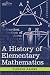 Book A History of Elementary Mathematics