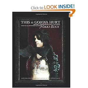   Music, Photography And Life Through - Nikki Sixx