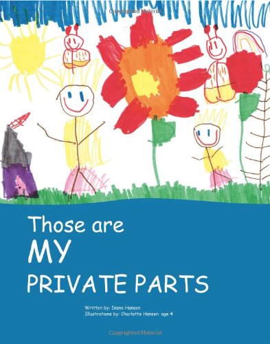 Those are MY Private Parts