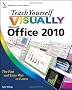 Teach Yourself Visually Office 2010 (Teach Yourself VISUALLY (Tech))