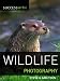 Success with Wildlife Photography (Success With Photography)