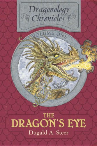 Cover of The Dragon's Eye: The Dragonology Chronicles, Volume One (Ologies)
