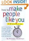 How to Make People Like You in 90 Seconds or Less