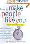 How to Make People Like You in 90 Seconds or Less