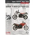 BMW F800GS / F650GS Typen-Technik-Tipps-Tricks: Das umfassende Handbuch. Wartung und Reparaturen Schritt f�r Schritt erkl�rt