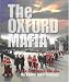 Book The Oxford Mafia: The Ones Above the Law