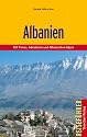 Albanien - Mit Tirana, Adriak&uuml;ste und Albanischen Alpen