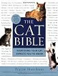 The Cat Bible: Everything Your Cat Expects You to Know