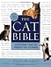 The Cat Bible: Everything Your Cat Expects You to Know
