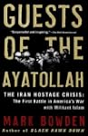 Guests of the Ayatollah: The Iran Hos...