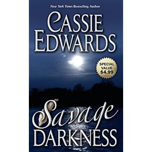 Savage Darkness (Savage (Leisure Paperback)) by Cassie Edwards