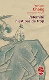 L'�ternit� n'est pas de trop