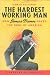 The Hardest Working Man: How James Brown Saved the Soul of America