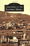 Search : Cemeteries of the Eastern Sierra (CA) (Images of America)