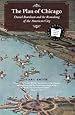 The Plan of Chicago: Daniel Burnham and the Remaking of the American City (Chicago Visions and Revisions)
