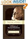Truth with Love: The Apologetics of Francis Schaeffer