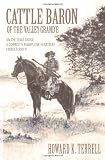 Cattle Baron: OF THE VALLEY GRAND'E