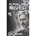 The Strange Life of Nikola Tesla
