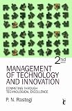 Management of Technology and Innovation: Competing Through Technological Excellence (Response Books)