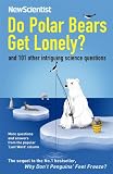 Produkt-Bild: Do Polar Bears Get Lonely?: And 101 Other Intriguing Science Questions