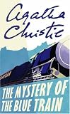 The Mystery of the Blue Train: Hercule Poirot Investigates