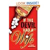 If the Devil Had a Wife