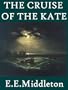 The Cruise of the Kate (Thrilling Solo Voyages)