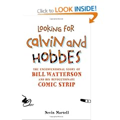 Looking for Calvin and Hobbes: The Unconventional Story of Bill Watterson and his Revolutionary Comic Strip