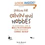 Looking for Calvin and Hobbes: The Story of Bill Watterson and His Revolutionary Comic Strip: The Unconventional Story of Bill Watterson and his Revolutionary Comic Strip