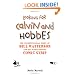 Looking for Calvin and Hobbes: The Unconventional Story of Bill Watterson and his Revolutionary Comic Strip