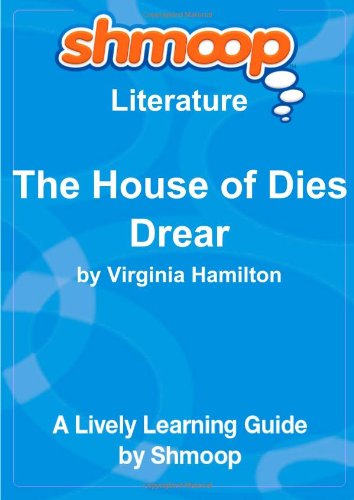 The House of Dies Drear: Shmoop Literature Guide