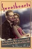 Sweethearts: The Timeless Love Affair- On-screen and Off- Between Jeanette MacDonald and Nelson Eddy